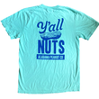 Load image into Gallery viewer, Y'all Nuts Tee