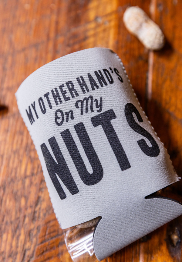 My Other Hand's on My Nuts Koozie